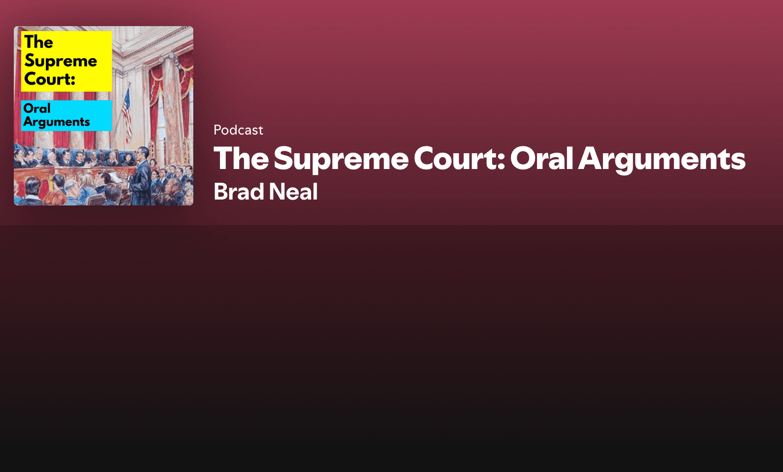 Supreme Court Oral Arguments Podcast